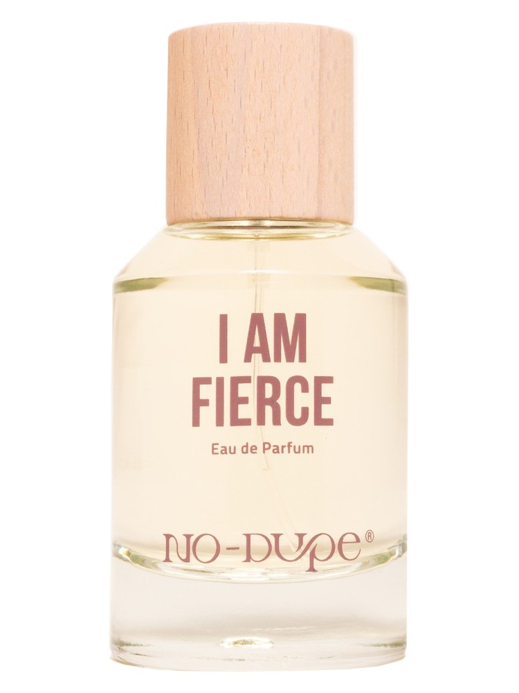 I am Fierce – NO-DUPE