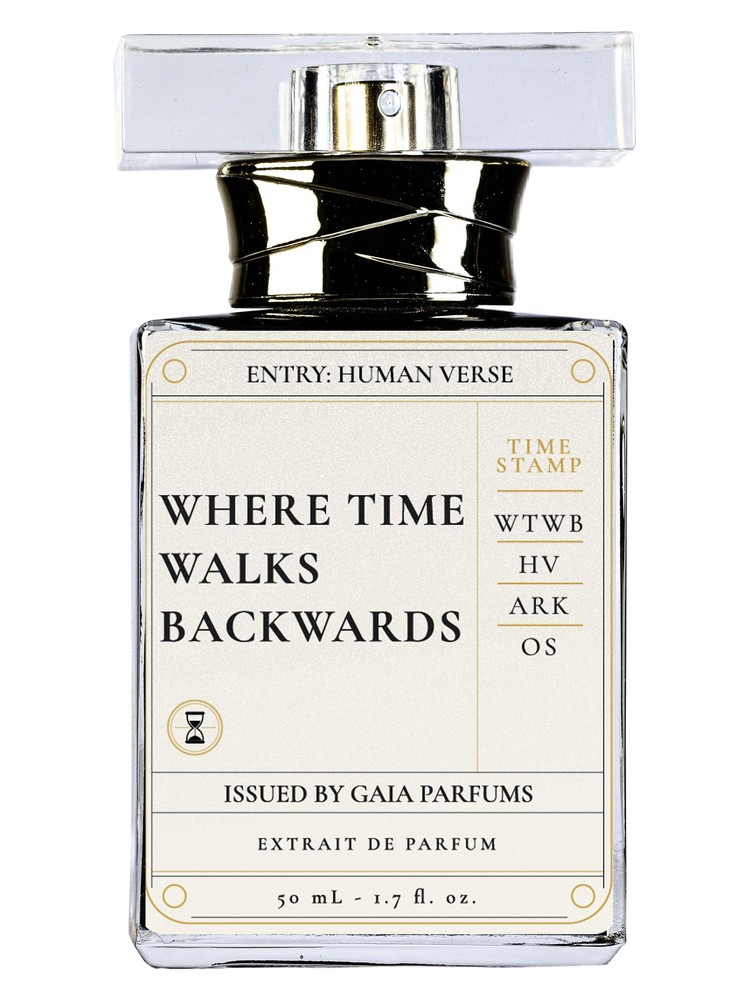 Where Time Walks Backwards – Gaia Parfums