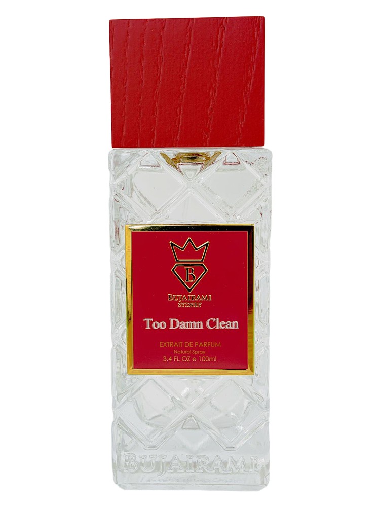 Too Damn Clean – Bujairami