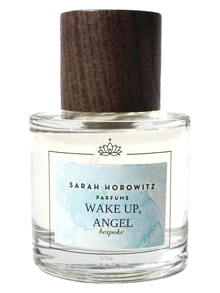 Wake Up, Angel – Sarah Horowitz Parfums