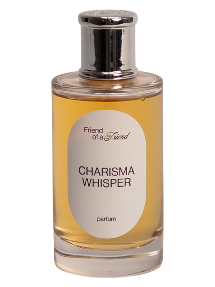 Charisma Whisper – Friend of a Friend