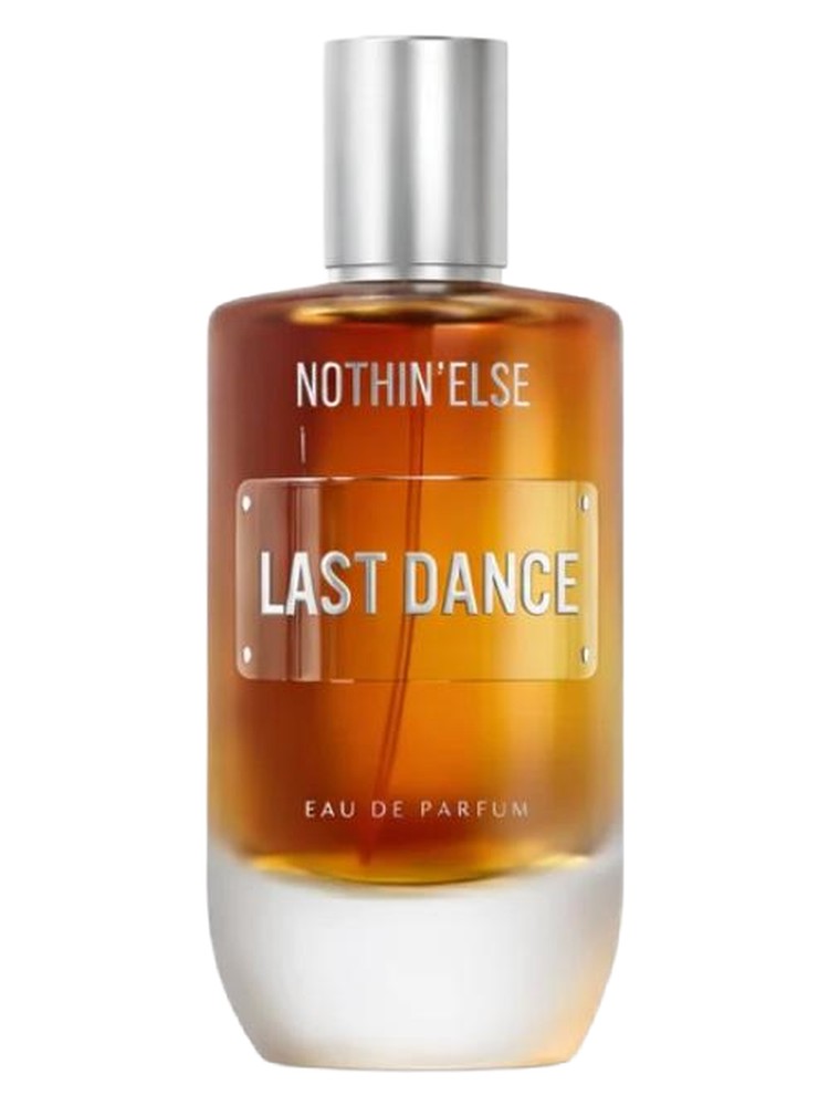 Last Dance – NOTHIN'ELSE