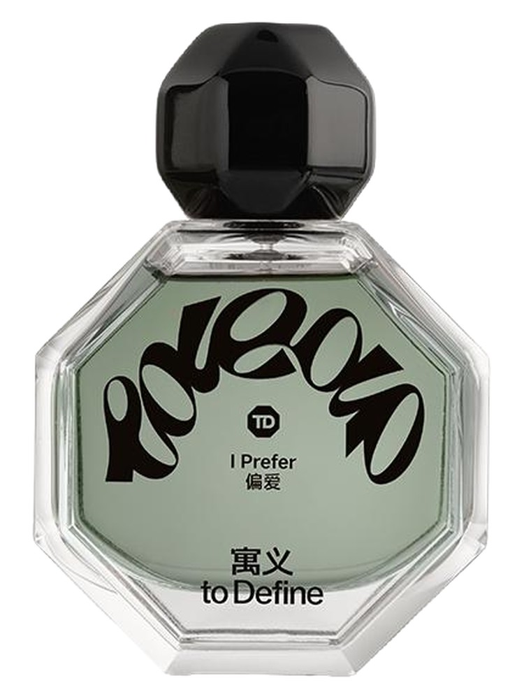 I Prefer — 偏爱 – To Define 寓义
