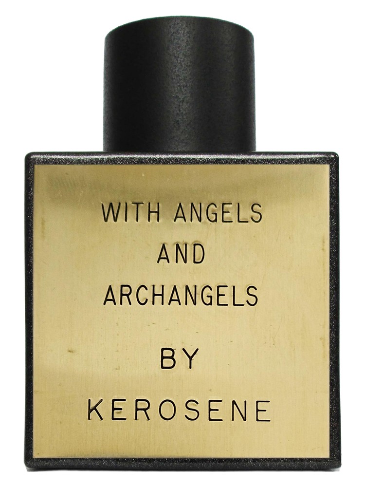 With Angels and Archangels – Kerosene