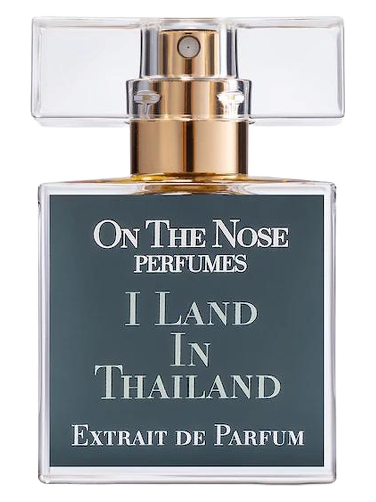 I Land In Thailand – On The Nose Perfumes