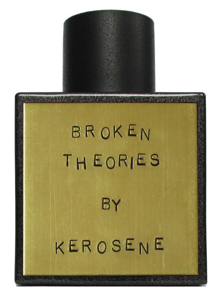 Broken Theories – Kerosene