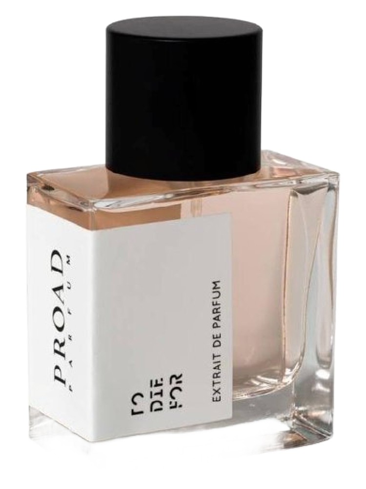 To Die For – Proad