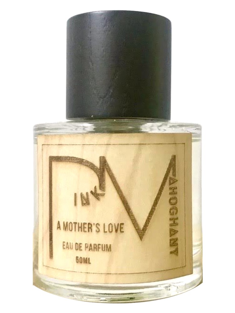 A Mother’s Love – Pink MahogHany Fragrances