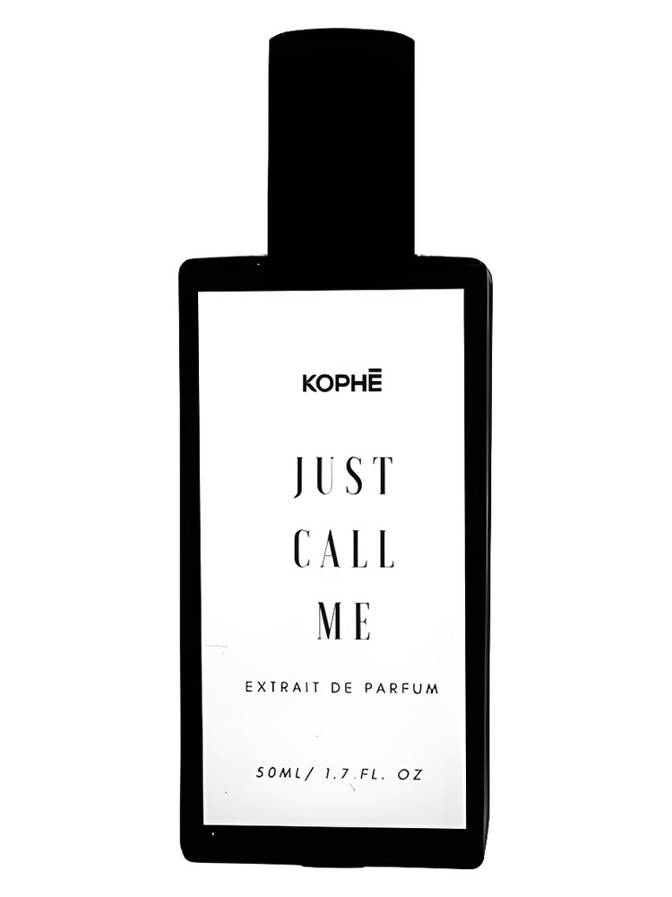 Just Call Me – Kophē