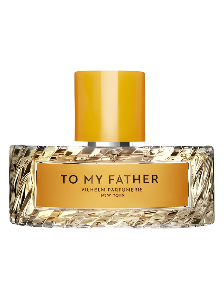 To My Father – Vilhelm Parfumerie