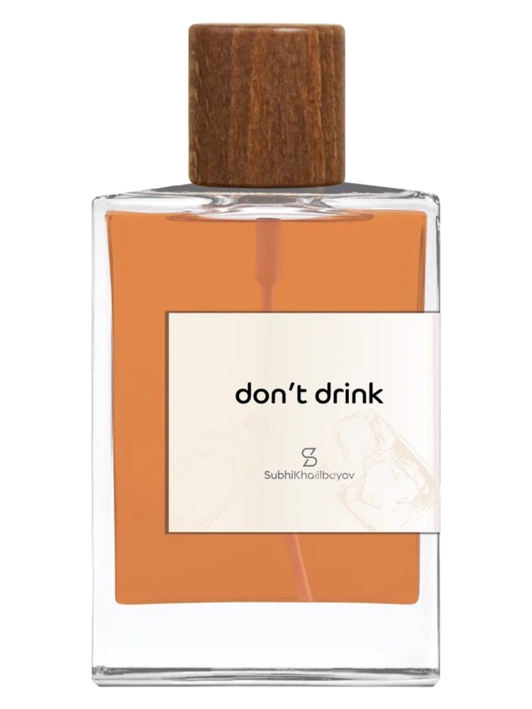 Don’t Drink – Subhi Khalilbayov