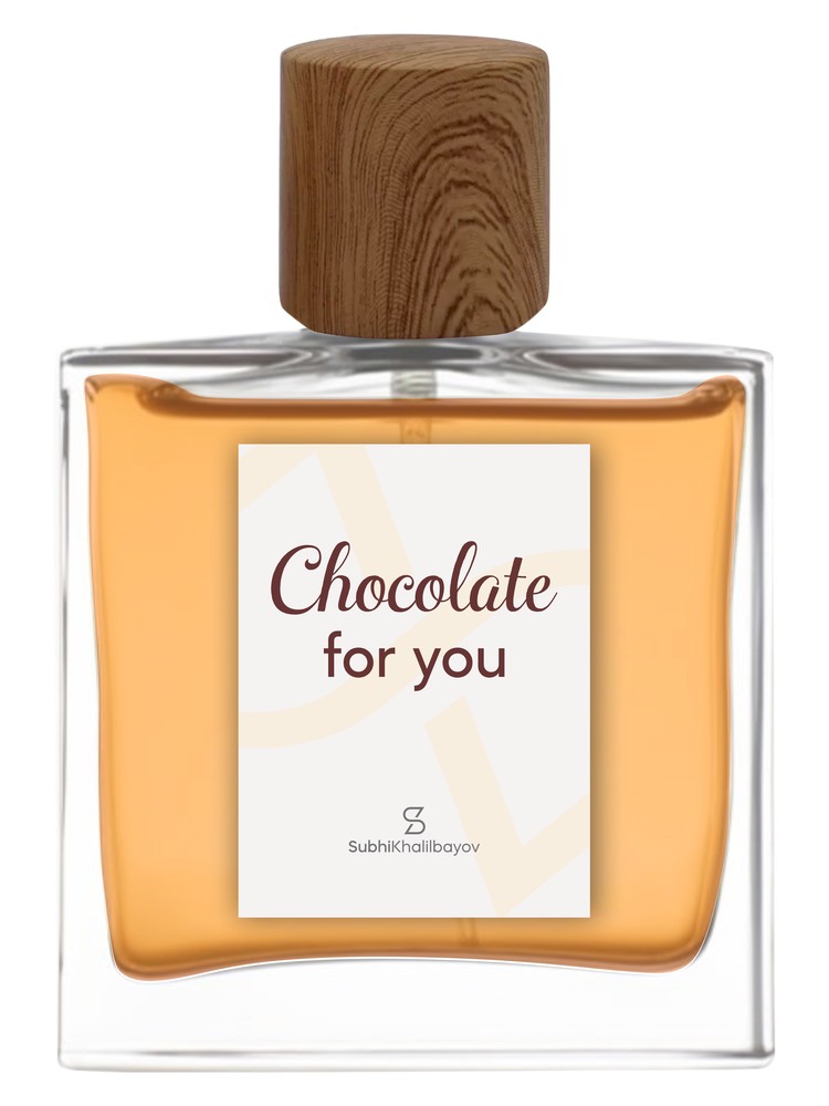 Chocolate for you – Subhi Khalilbayov