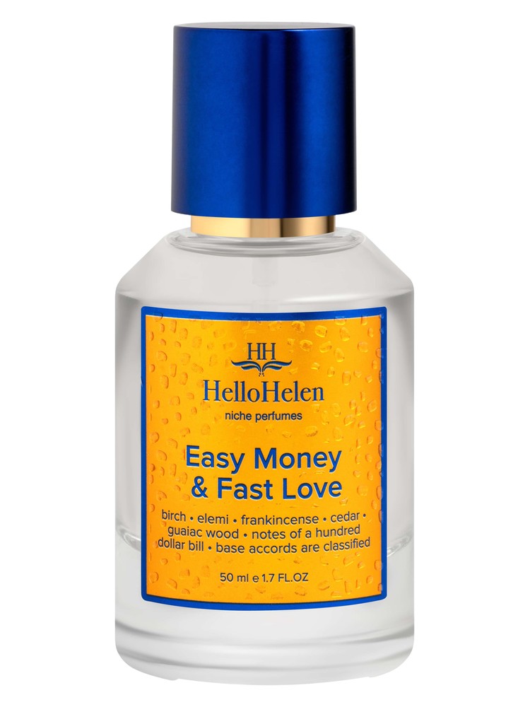 Easy Money and Fast Love – HelloHelen