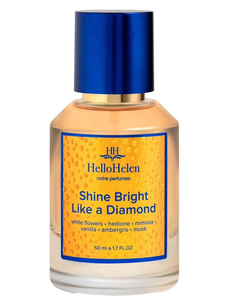 Shine Bright Like a Diamond – HelloHelen